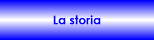 La storia